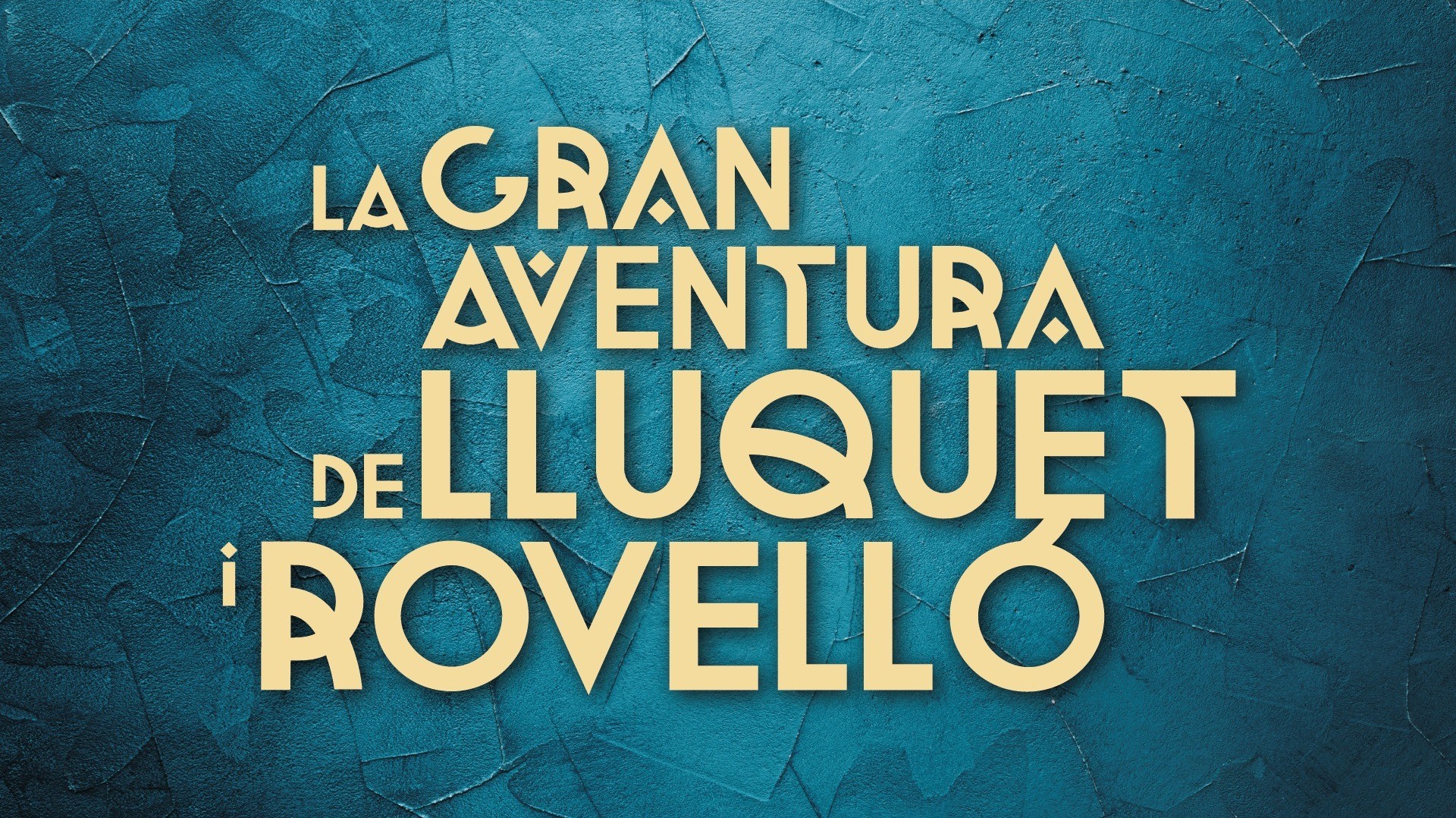 La gran aventura de Lluquet i Rovelló 2021