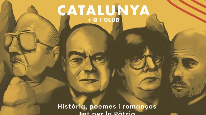 CATALUNYA + Q 1 CLUB. Història, poemes i romanços. Tot per la Pàtria.